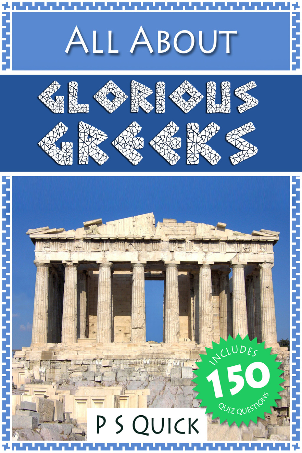All About: Glorious Greeks 2nd Edition
