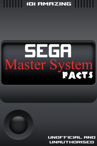Cover image: 101 Amazing Sega Master System Facts 3rd edition 9781782346227