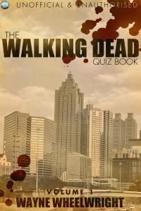 Imagen de portada: The Walking Dead Quiz Book 1st edition 9781782346319