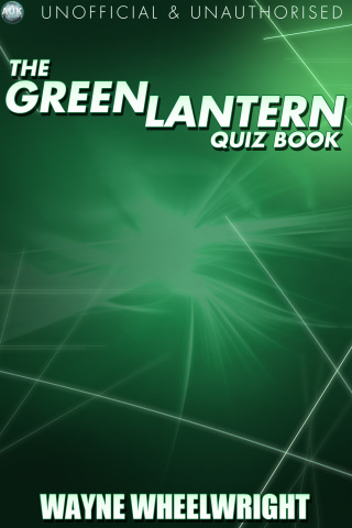Imagen de portada: The Green Lantern Quiz Book 1st edition 9781782346371