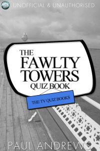 Imagen de portada: The Fawlty Towers Quiz Book 1st edition 9781782346753