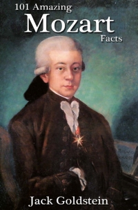 Omslagafbeelding: 101 Amazing Mozart Facts 2nd edition 9781783330096