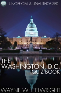Imagen de portada: The Washington, D.C. Quiz Book 1st edition 9781782346968