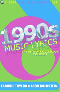 Immagine di copertina: 1990s Music Lyrics: The Ultimate Quiz Book - Volume 1 3rd edition 9781783332564