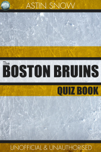 Cover image: The Boston Bruins Quiz Book 1st edition 9781782347231
