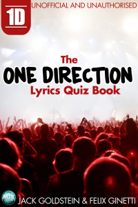Immagine di copertina: 1D - The One Direction Lyrics Quiz Book 1st edition 9781783332717