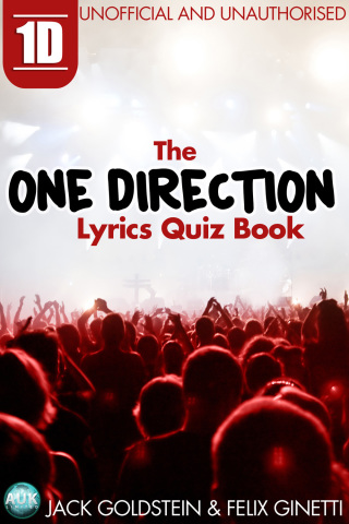 Imagen de portada: 1D - The One Direction Lyrics Quiz Book 1st edition 9781782347651