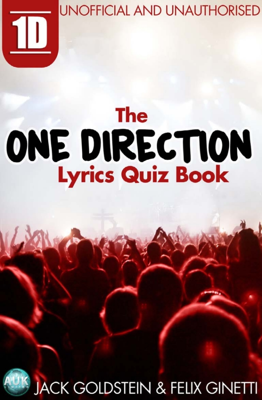 1D – The One Direction Lyrics Quiz Book 1st Edition