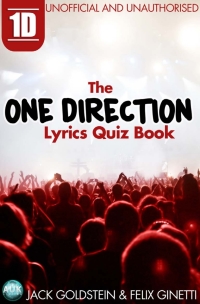 Imagen de portada: 1D - The One Direction Lyrics Quiz Book 1st edition 9781783332724