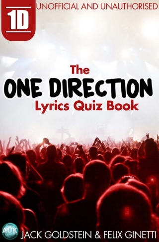 Titelbild: 1D - The One Direction Lyrics Quiz Book 1st edition 9781782347668