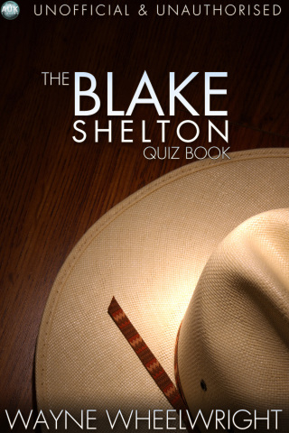 Cover image: The Blake Shelton Quiz Book 1st edition 9781782348733