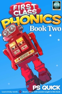 صورة الغلاف: First Class Phonics - Book 2 1st edition 9781782349198