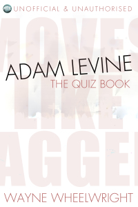 Imagen de portada: Adam Levine - The Quiz Book 1st edition 9781782349136