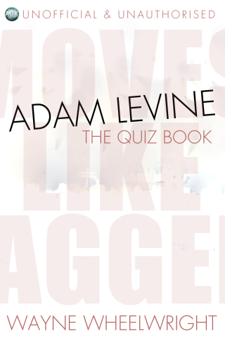Cover image: Adam Levine - The Quiz Book 1st edition 9781782349440