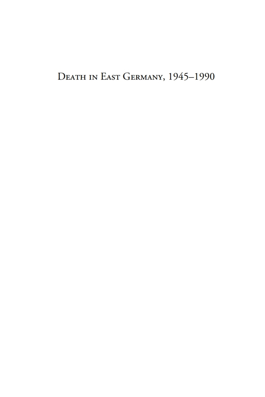 Death in East Germany, 1945-1990 1st Edition