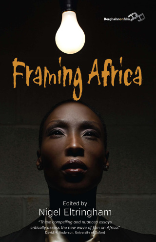 Imagen de portada: Framing Africa 1st edition 9781782380733