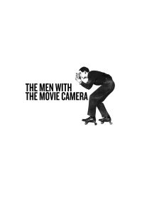 Titelbild: The Men with the Movie Camera 1st edition 9781782380771