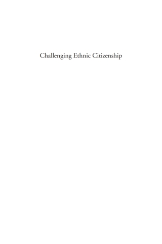Cover image: Challenging Ethnic Citizenship 1st edition 9781571812926