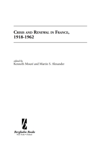 Cover image: Crisis and Renewal in France, 1918-1962 1st edition 9781571811462