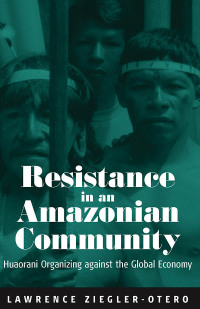 Imagen de portada: Resistance in an Amazonian Community 1st edition 9781571814487