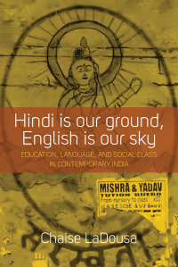 Cover image: Hindi Is Our Ground, English Is Our Sky 1st edition 9781782382324