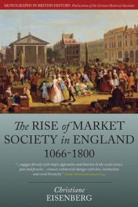 Titelbild: The Rise of Market Society in England, 1066-1800 1st edition 9781782382584