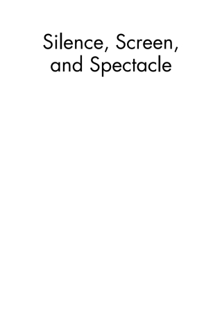 Imagen de portada: Silence, Screen, and Spectacle 1st edition 9781782382805