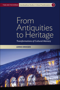 صورة الغلاف: From Antiquities to Heritage 1st edition 9781782382980