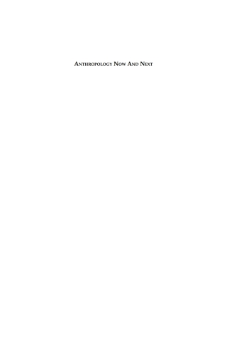 Cover image: Anthropology Now and Next 1st edition 9781782384496