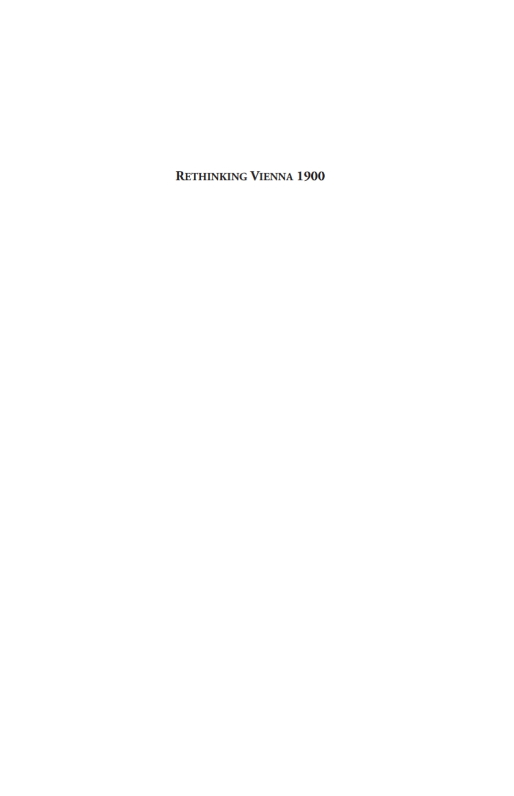 Rethinking Vienna 1900 1st Edition