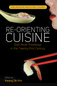 Cover image: Re-orienting Cuisine 1st edition 9781782385622