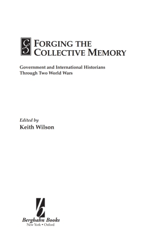 Cover image: Forging the Collective Memory 1st edition 9781571818621