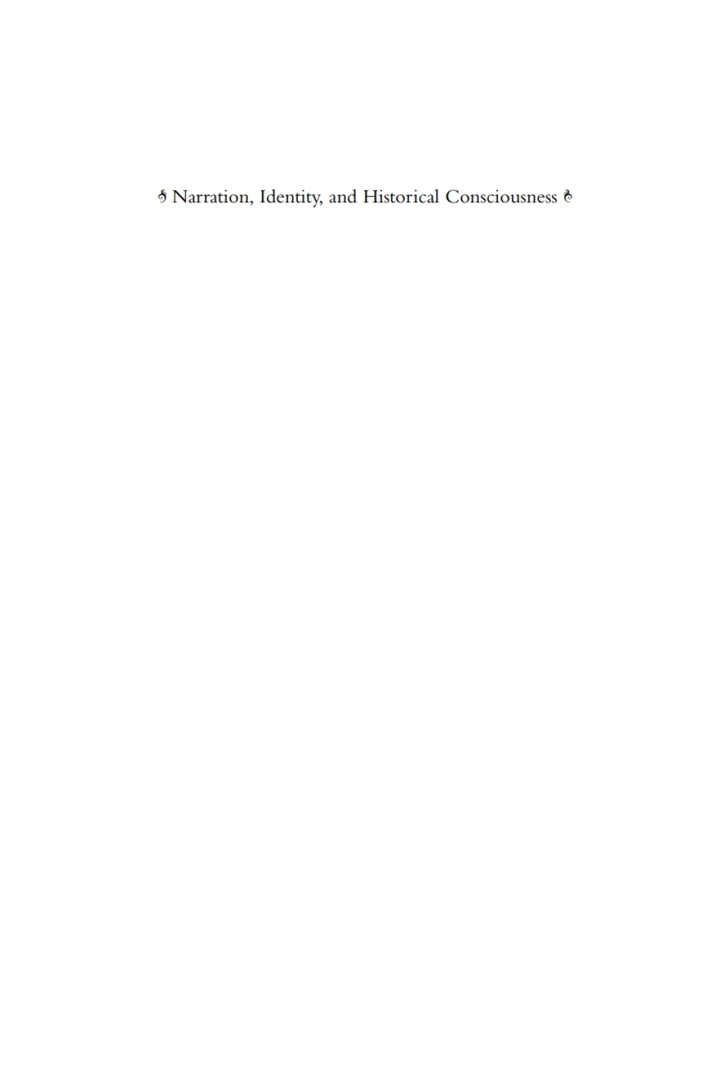 Narration, Identity, and Historical Consciousness 1st Edition