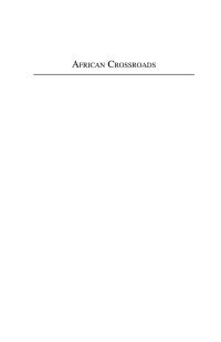 صورة الغلاف: African Crossroads 1st edition 9781571818591