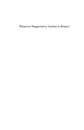 Cover image: Whatever Happened to Asylum in Britain? 1st edition 9781571819918