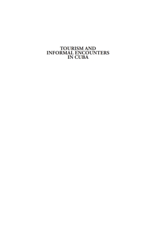 Cover image: Tourism and Informal Encounters in Cuba 1st edition 9781782389484