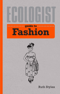 Imagen de portada: Ecologist Guide to Fashion 9781782400554