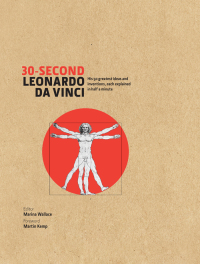 Titelbild: 30-Second Leonardo Da Vinci 9781782400837