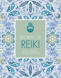 表紙画像: Secrets of Reiki 9781782404675