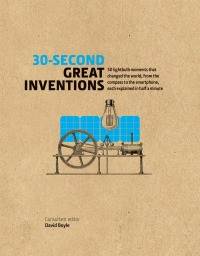 Titelbild: 30-Second Great Inventions 9781782405122