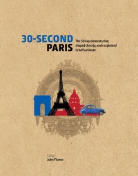Titelbild: 30-Second Paris 9781782405443