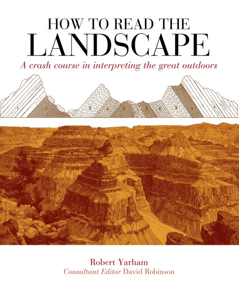 How to Read the Landscape: A crash course in interpreting the great outdoors - FULL INSTANT DOWNLOAD | PDF DOCX EPUB