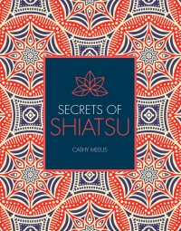 Imagen de portada: Secrets of Shiatsu 9781782405740