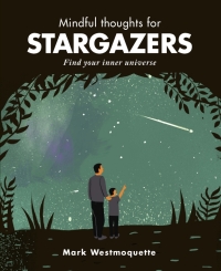Omslagafbeelding: Mindful Thoughts for Stargazers 9781782407669