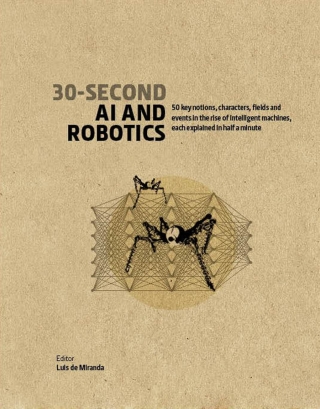 Cover image: 30-Second AI & Robotics 9781782405474