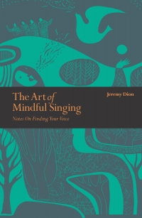 Cover image: Art of Mindful Singing 9781782406471