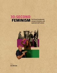 Imagen de portada: 30-Second Feminism 9781782408420