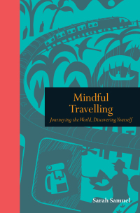 表紙画像: Mindful Travelling 9781782409298