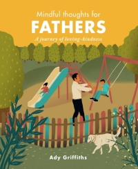 Cover image: Mindful Thoughts for Fathers 9781782409557