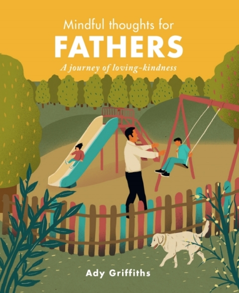 Mindful Thoughts for Fathers : A Journey of Loving-Kindness - FULL INSTANT DOWNLOAD | PDF DOCX EPUB